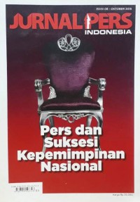 Image of Jurnal Pers Indonesia (Pers dan Suksesi Kepemimpinan Nasional)